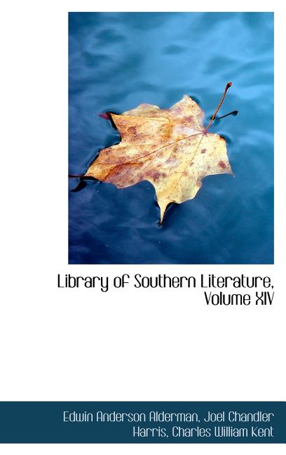 Library of Southern Literature, Volume XIV - Ingram