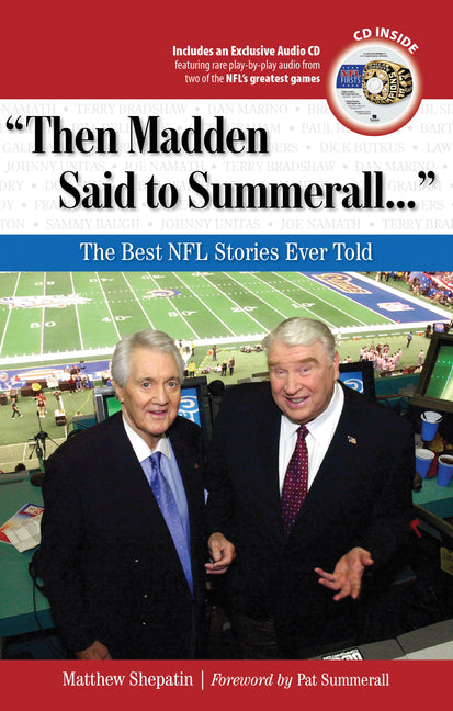 Then Madden Said to Summerall. . .: The Best NFL Stories Ever Told [With CD (Audio)] - Ingram