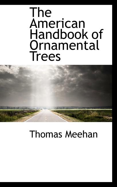 American Handbook of Ornamental Trees - Ingram