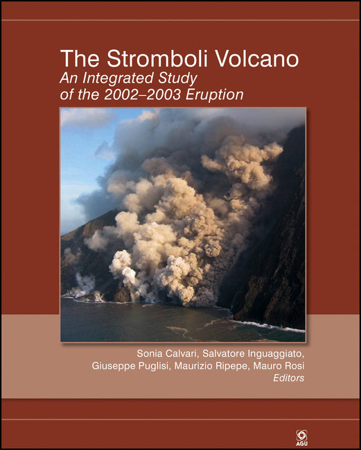 Stromboli Volcano: An Integrated Study of the 2002 - 2003 Eruption - Ingram
