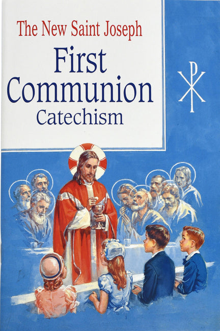 St. Joseph First Communion Catechism (No. 0): Prepared from the Official Revised Edition of the Baltimore Catechism - Ingram