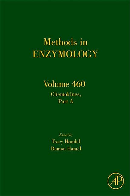 Chemokines, Part a: Volume 460 - Ingram