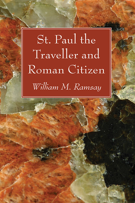 St. Paul the Traveller and Roman Citizen - Ingram