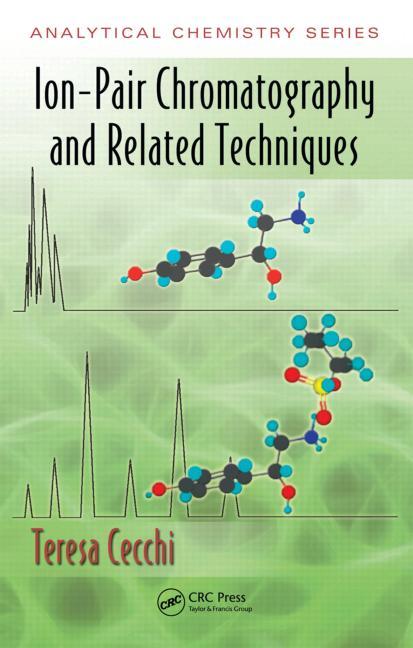 Ion-Pair Chromatography and Related Techniques - Ingram