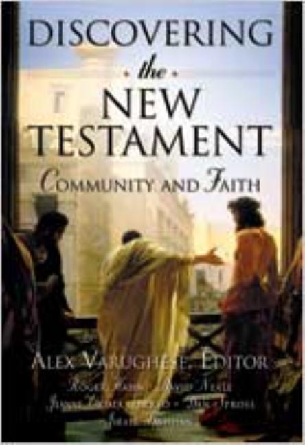 Discovering the New Testament: Community and Faith - Ingram