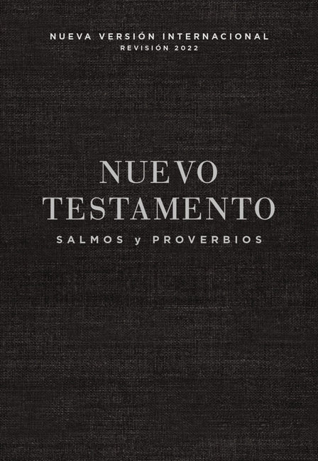 Nvi, Nuevo Testamento de Bolsillo, Con Salmos Y Proverbios, Revisión 2022, Tapa Rústica, Negro - Ingram