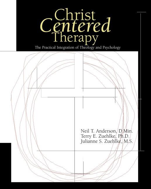 Christ-Centered Therapy: The Practical Integration of Theology and Psychology - Ingram