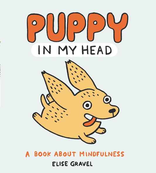 Puppy in My Head: A Book about Mindfulness - Ingram