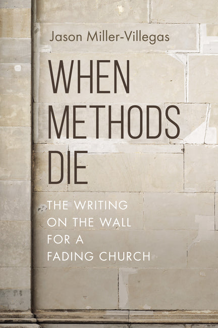 When Methods Die - Ingram