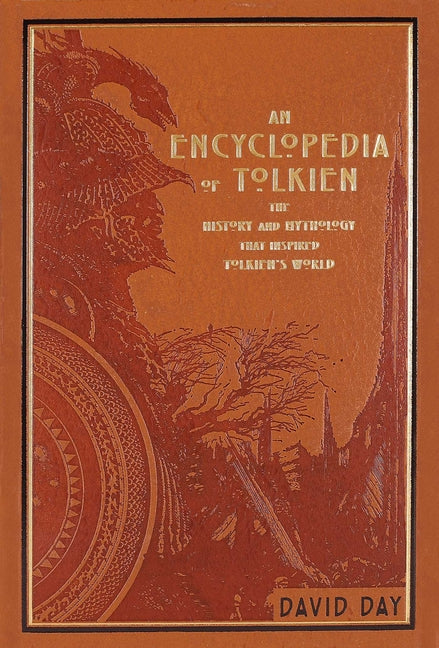 Encyclopedia of Tolkien: The History and Mythology That Inspired Tolkien's World - Ingram