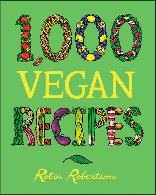 1,000 Vegan Recipes - Ingram
