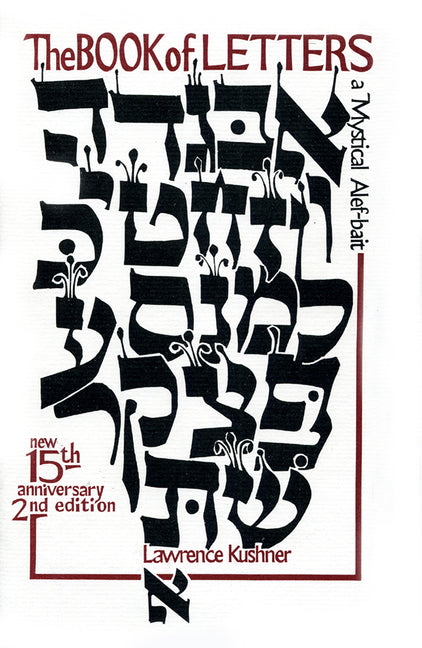 Book of Letters: A Mystical Hebrew Alphabet (15th Anniversary) - Ingram