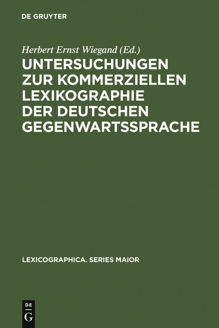 Untersuchungen Zur Kommerziellen Lexikographie Der Deutschen Gegenwartssprache. Band 2 [With CDROM] (Reprint 2012) - Ingram