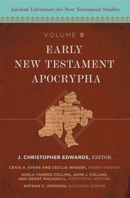Early New Testament Apocrypha: 9 - Ingram