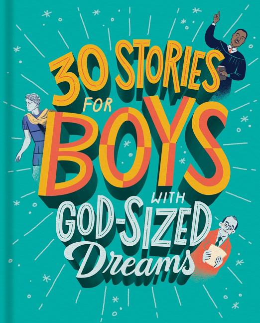 30 Stories for Boys with God-Sized Dreams - Ingram