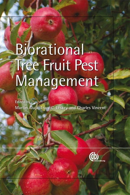 Biorational Tree Fruit Pest Management - Ingram