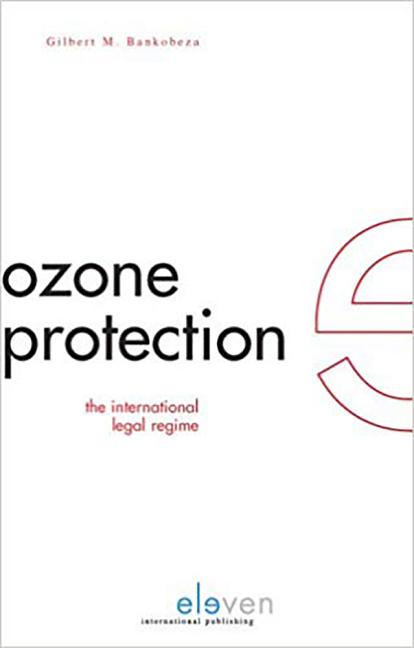 Ozone Protection: The International Legal Regime - Ingram