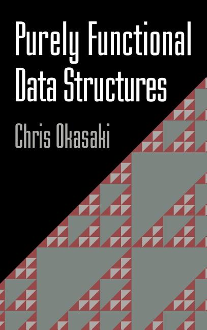 Purely Functional Data Structures - Ingram