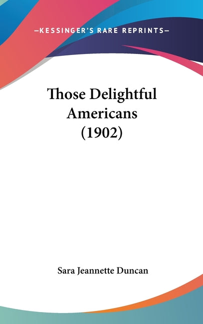 Those Delightful Americans (1902) - Ingram