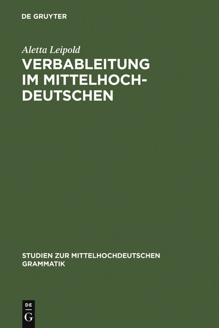 Verbableitung im Mittelhochdeutschen (Reprint 2012) - Ingram