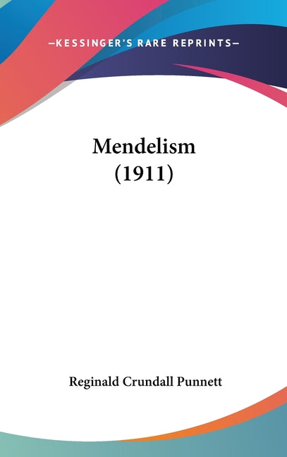 Mendelism (1911) - Ingram