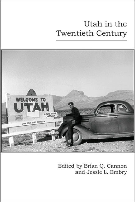 Utah in the Twentieth Century - Ingram