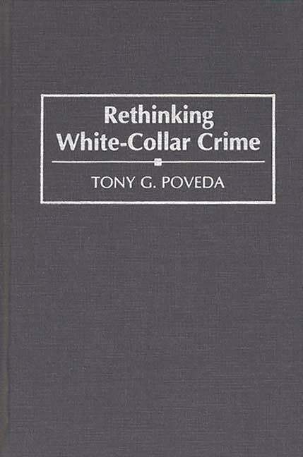 Rethinking White-Collar Crime - Ingram