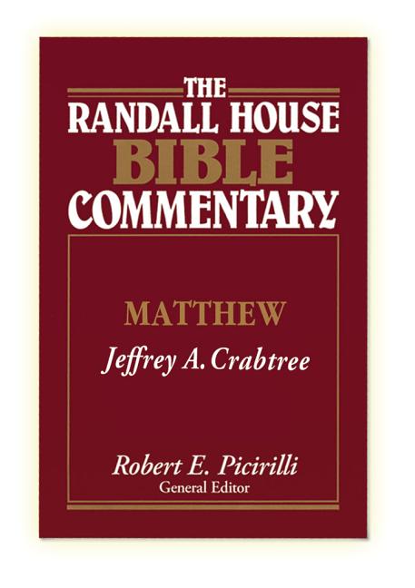 Randall House Bible Commentary: Matthew - Ingram