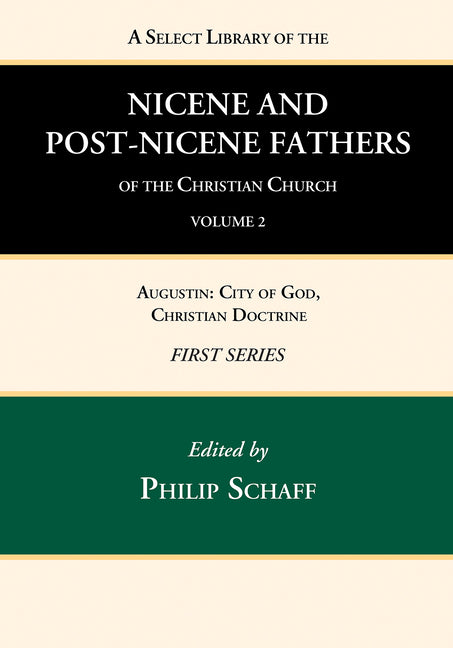 Select Library of the Nicene and Post-Nicene Fathers of the Christian Church, First Series, Volume 2 - Ingram
