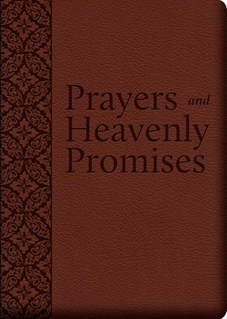 Prayers and Heavenly Promises: Compiled from Approved Sources - Ingram