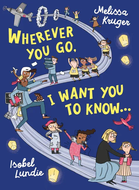 Wherever You Go, I Want You to Know... - stevensbooks