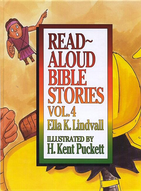 Read Aloud Bible Stories Volume 4: Volume 4 - Ingram