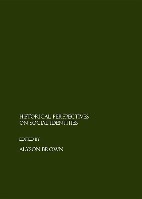 Historical Perspectives on Social Identities - Ingram