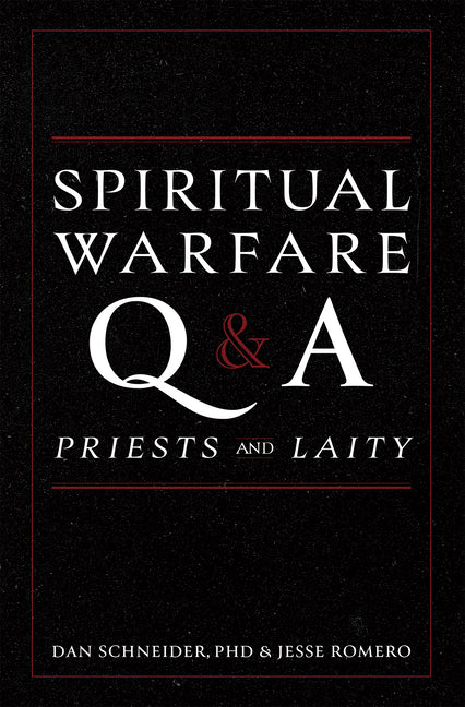 Spiritual Warfare Q and A: For Priests and Laity - Ingram