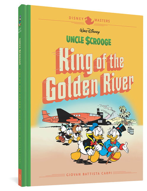 Walt Disney's Uncle Scrooge: King of the Golden River: Disney Masters Vol. 6 - Ingram