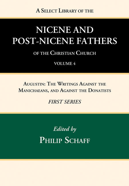 Select Library of the Nicene and Post-Nicene Fathers of the Christian Church, First Series, Volume 4 - Ingram