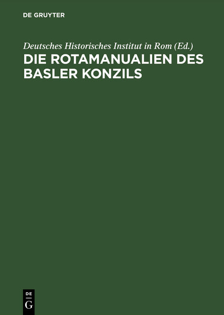Rotamanualien des Basler Konzils (Reprint 2015) - Ingram