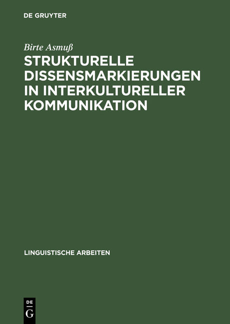 Strukturelle Dissensmarkierungen in interkultureller Kommunikation (Reprint 2012) - Ingram