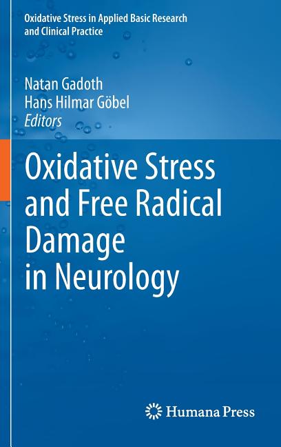 Oxidative Stress and Free Radical Damage in Neurology - Ingram
