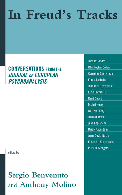 In Freud's Tracks: Conversations from the Journal of European Psychoanalysis - Ingram