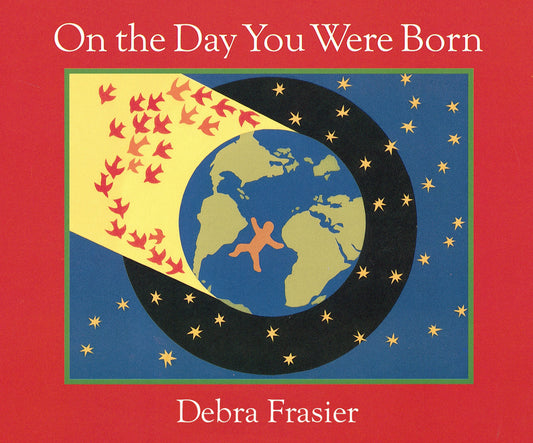 On the Day You Were Born Board Book - Ingram