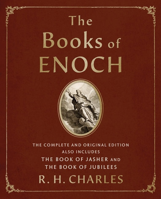 Books of Enoch: The Complete and Original Edition, Also Includes the Book of Jasher and the Book of Jubilees - Ingram