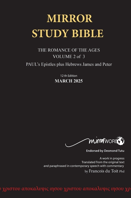 Hardback 12th Edition MARCH 2025 MIRROR STUDY BIBLE 490p VOLUME 2 OF 3 Paul's Brilliant Epistles & The Amazing Book of Hebrews also, James - The Young - Ingram