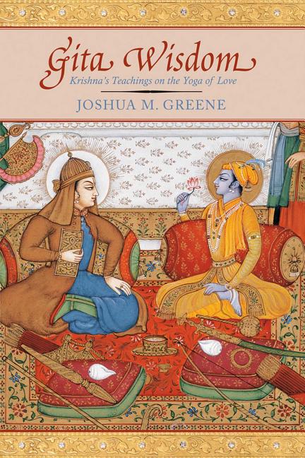Gita Wisdom: An Introduction to India's Essential Yoga Text - Ingram