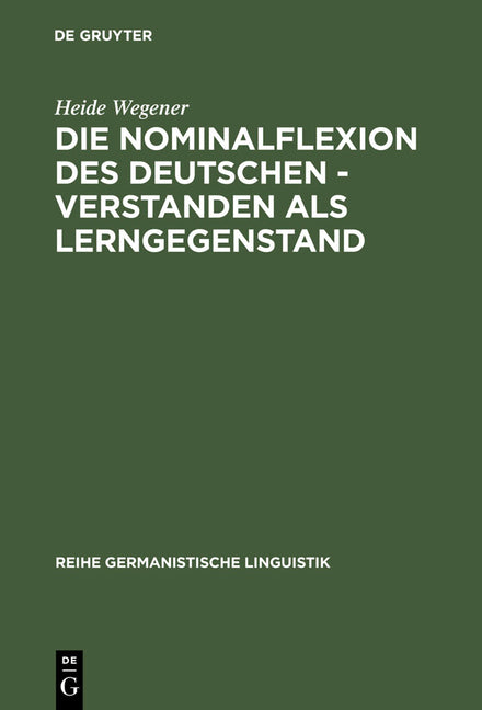 Nominalflexion des Deutschen - verstanden als Lerngegenstand (Reprint 2012) - Ingram