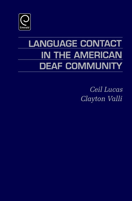 Language Contact in the American Deaf Community - Ingram