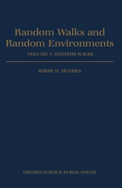 Random Walks and Random Environments: Volume 1: Random Walks - Ingram