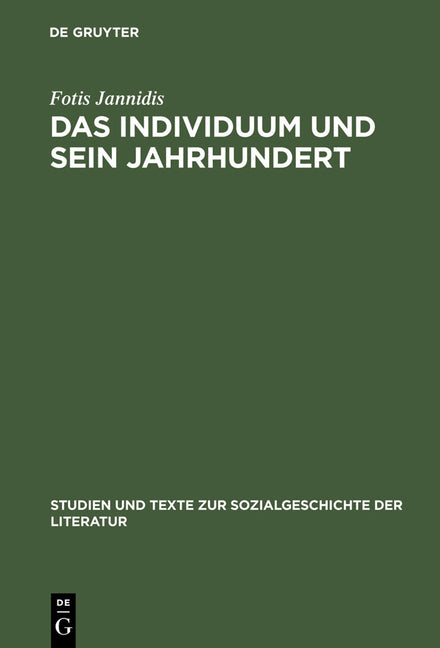 Das Individuum Und Sein Jahrhundert: Eine Komponenten- Und Funktionsanalyse Des Begriffs >Bildung (Reprint 2013) - Ingram