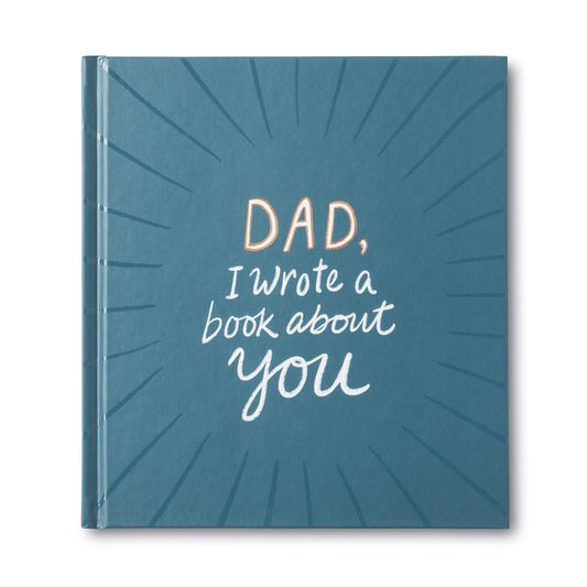 Dad, I Wrote a Book about You - Ingram