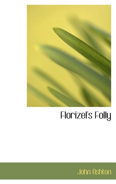 Florizel's Folly - Ingram